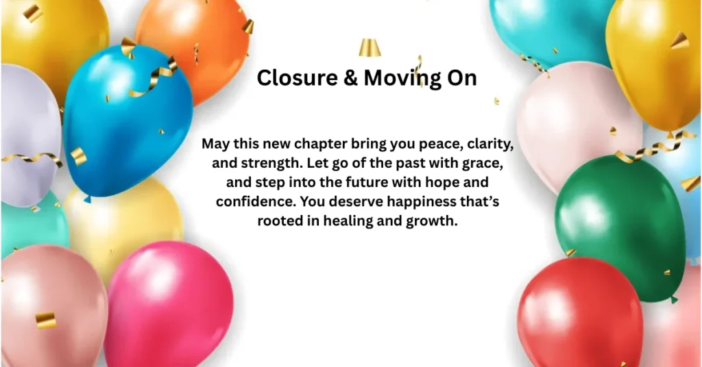 Closure & Moving On
