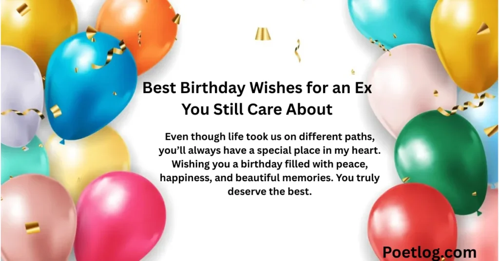 260+ Heart Touching Birthday Wishes for Ex Boyfriend – Emotional & Memorable Messages Short and Sweet Birthday Wishes for Ex-Boyfriend