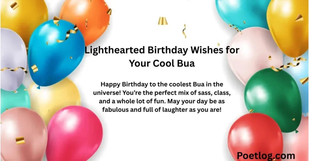 Lighthearted Birthday Wishes for Your Cool Bua