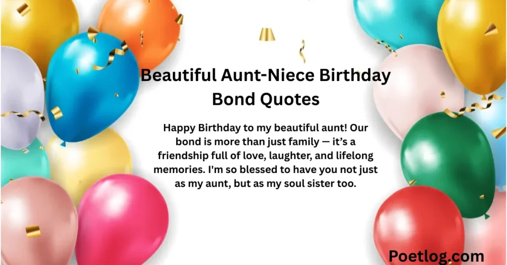 Beautiful Aunt-Niece Birthday Bond Quotes