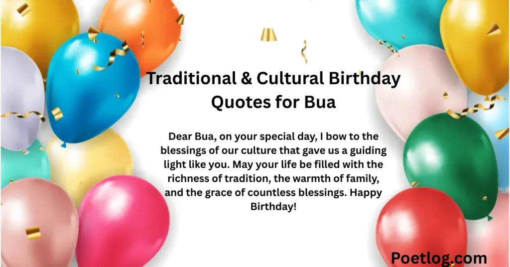 Traditional & Cultural Birthday Quotes for Bua