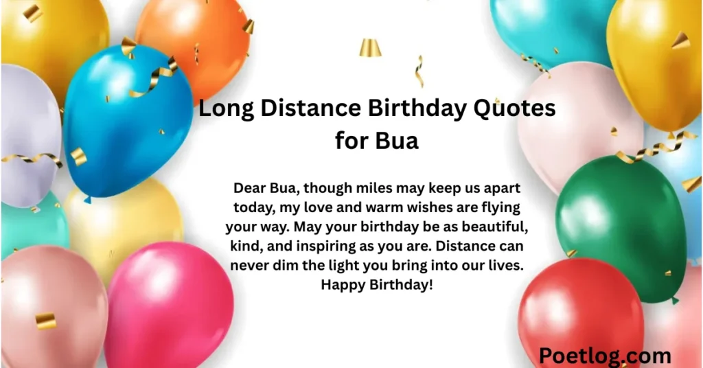 Long Distance Birthday Quotes for Bua