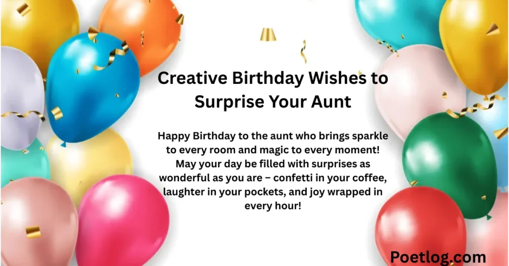 Creative Birthday Wishes to Surprise Your Aunt