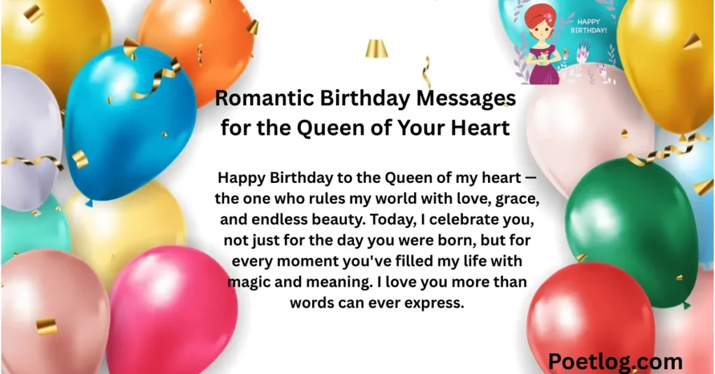 Romantic Birthday Messages for the Queen of Your Heart