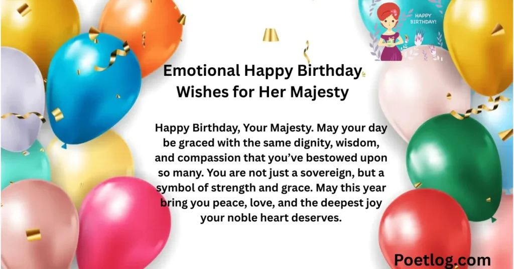 Emotional Happy Birthday Wishes for Her Majesty