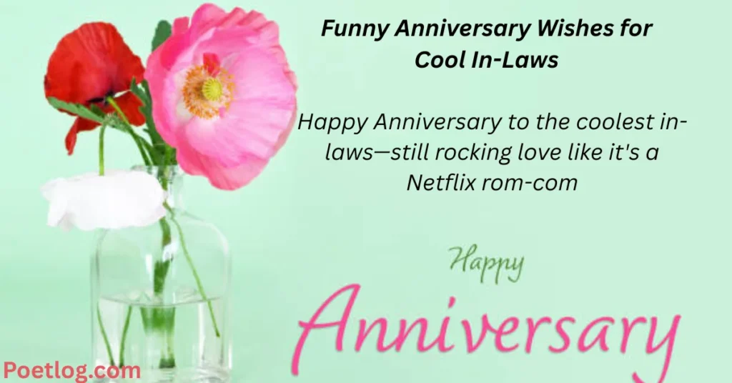 Funny Anniversary Wishes for Cool In-Laws