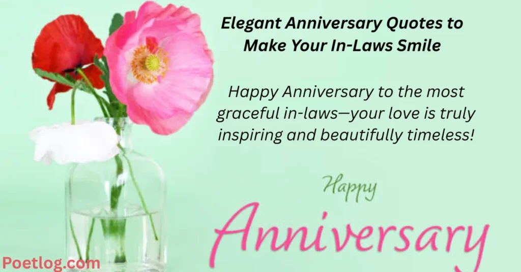 Elegant Anniversary Quotes to Make Your In-Laws Smile