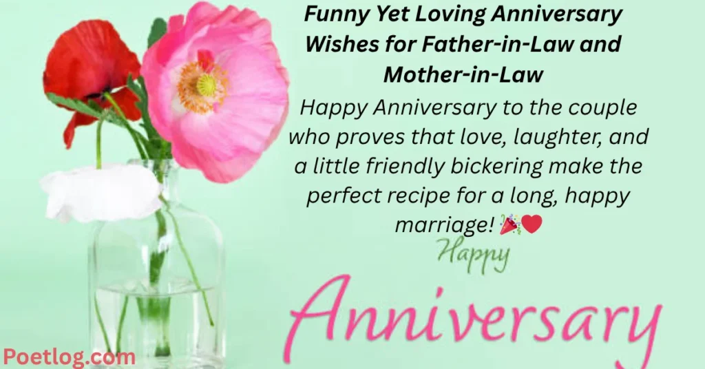 Funny Yet Loving Anniversary Wishes for Father-in-Law and Mother-in-Law