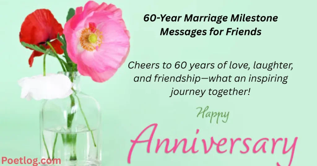 60-Year Marriage Milestone Messages for Friends