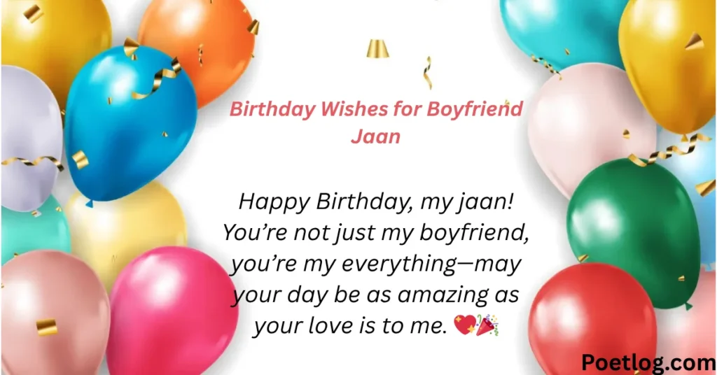 Birthday Wishes for Boyfriend Jaan