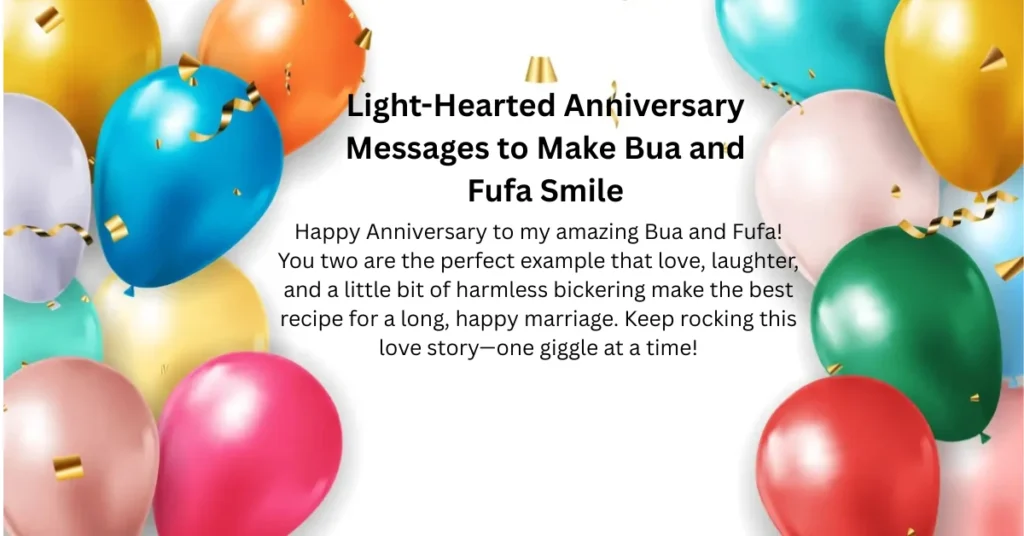 Light-Hearted Anniversary Messages to Make Bua and Fufa Smile