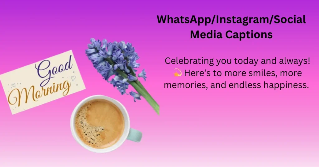 WhatsApp/Instagram/Social Media Captions