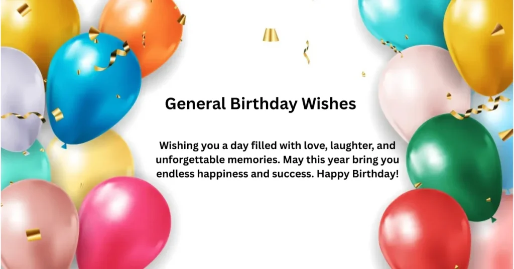 General Birthday Wishes