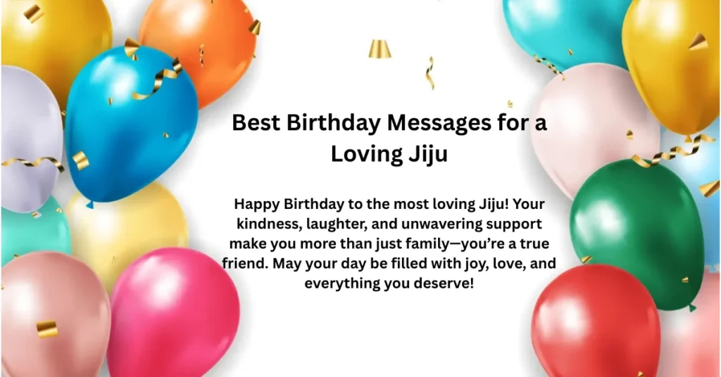 Best Birthday Messages for a Loving Jiju