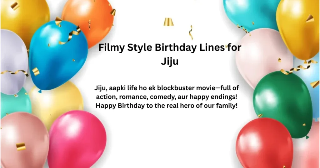Filmy Style Birthday Lines for Jiju