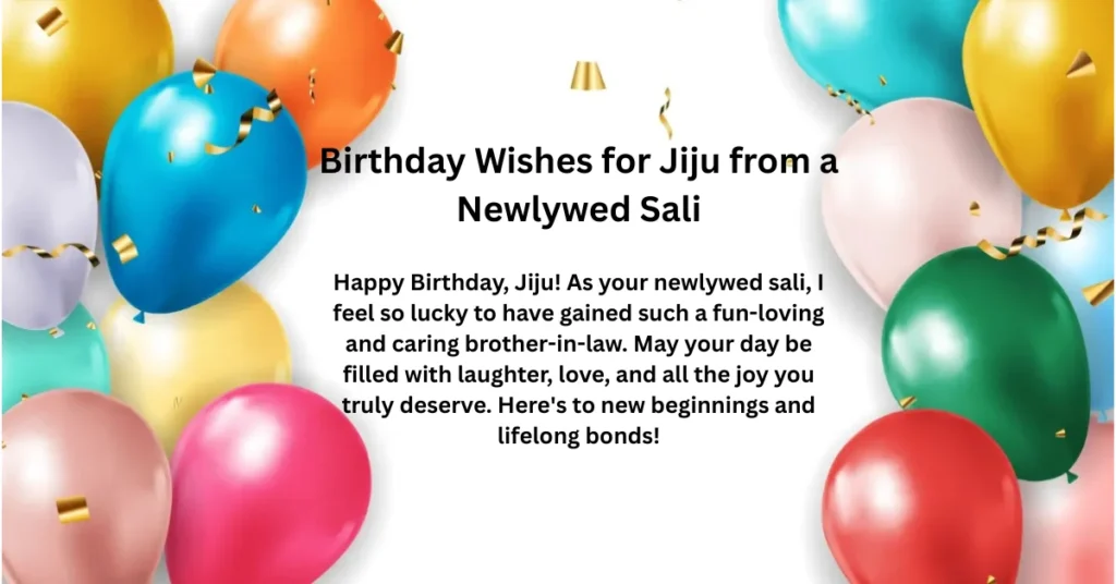 Birthday Wishes for Jiju from a Newlywed Sali