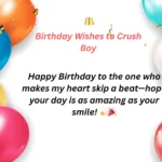 Birthday Wishes to Crush Boy