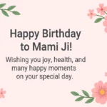 Birthday Wishes for Mami Ji