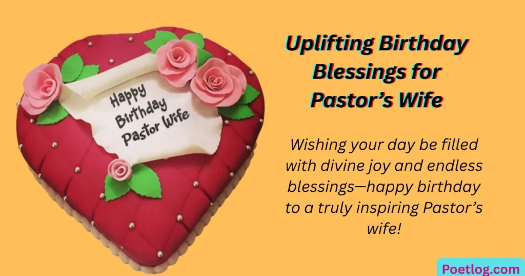 Uplifting Birthday Blessings for Pastor’s Wife