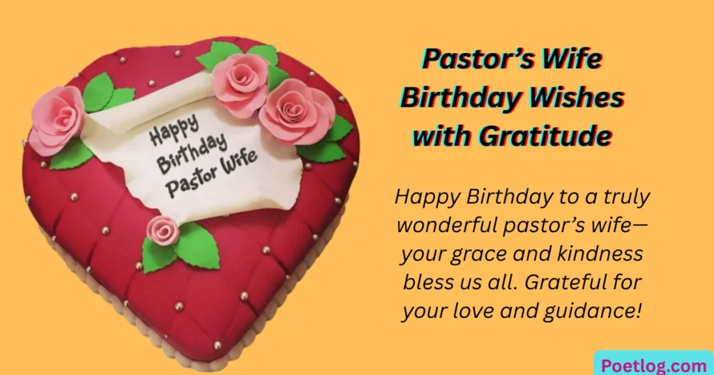 Pastor’s Wife Birthday Wishes with Gratitude