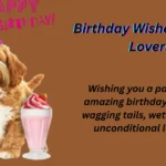Birthday Wishes for Dog Lovers