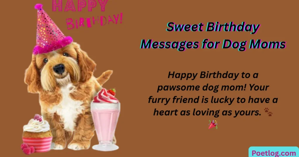 Sweet Birthday Messages for Dog Moms