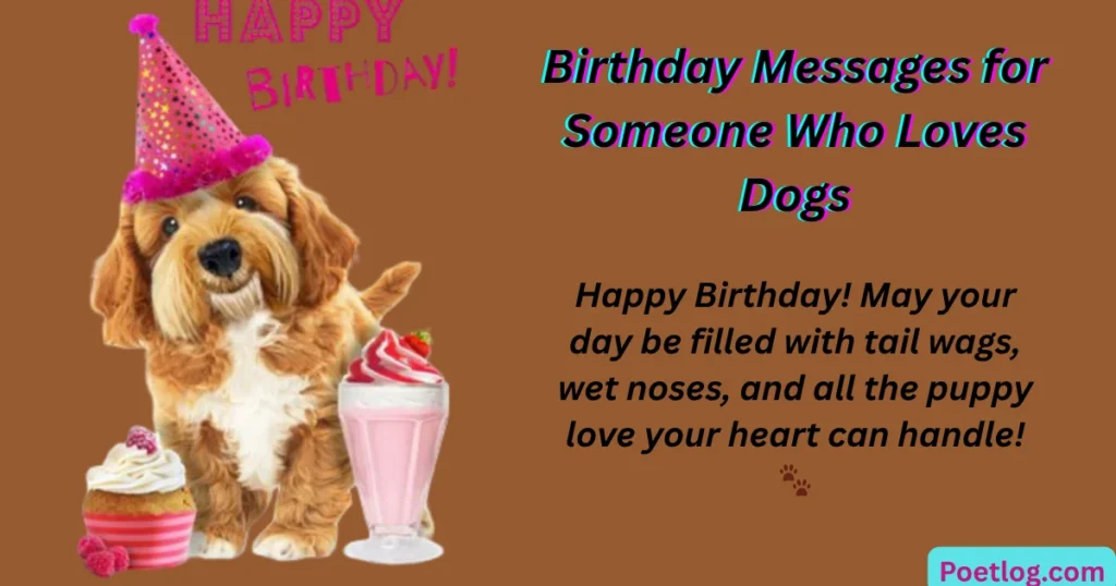Birthday Messages for Someone Who Loves Dogs