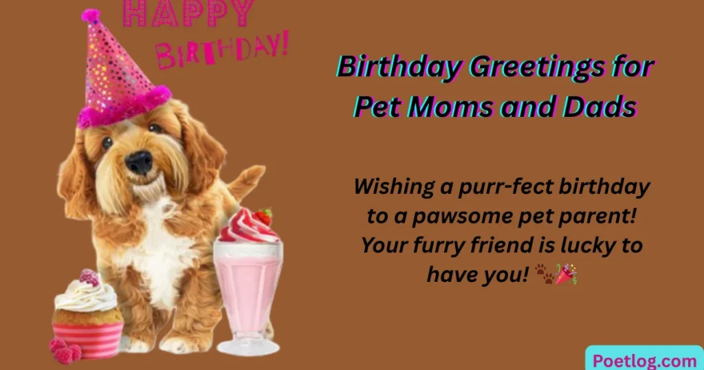 Birthday Greetings for Pet Moms and Dads