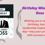Birthday Wishes to a Boss