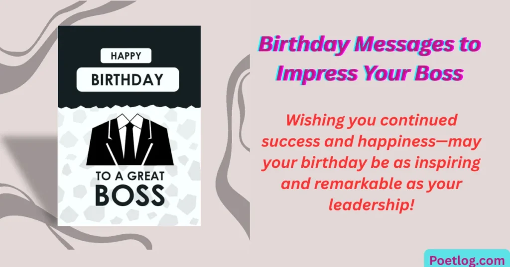 Birthday Messages to Impress Your Boss