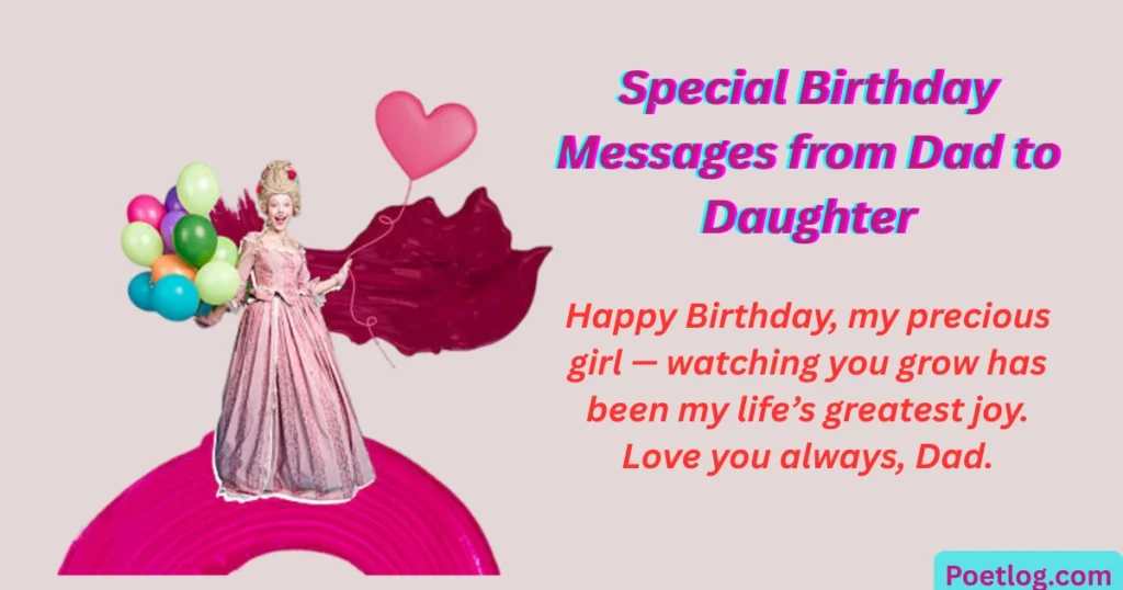 Special Birthday Messages from Dad to Daughter