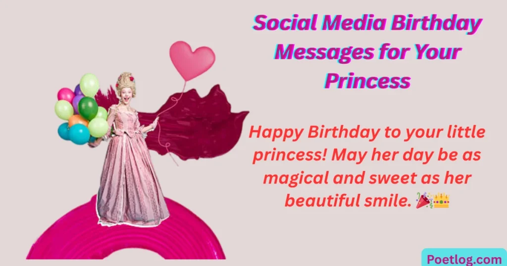 Social Media Birthday Messages for Your Princess