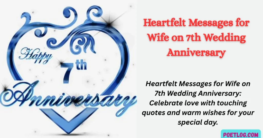 Heartfelt Messages for Wife on 7th Wedding Anniversary