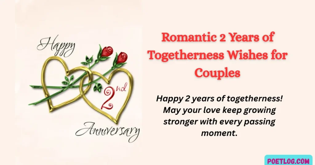 Romantic 2 Years of Togetherness Wishes for Couples