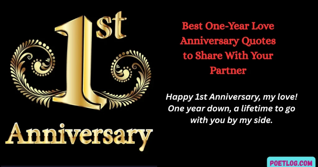 Best One-Year Love Anniversary Quotes to Share With Your Partner