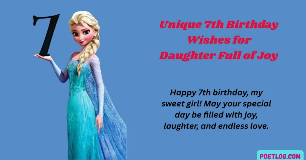 Unique 7th Birthday Wishes for Daughter Full of Joy