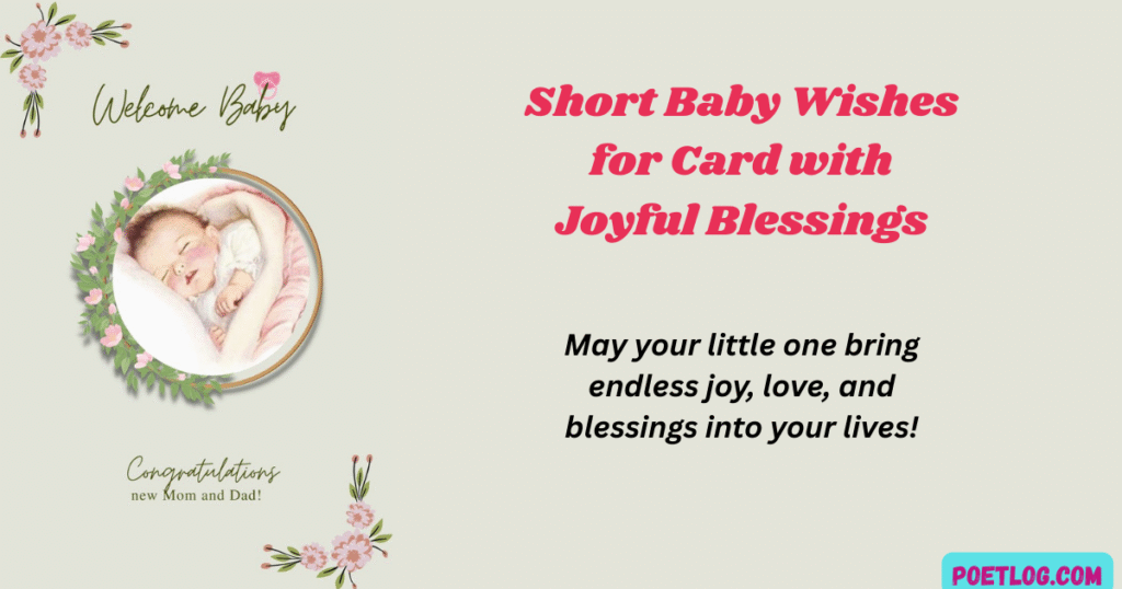 Short Baby Wishes for Card with Joyful Blessings