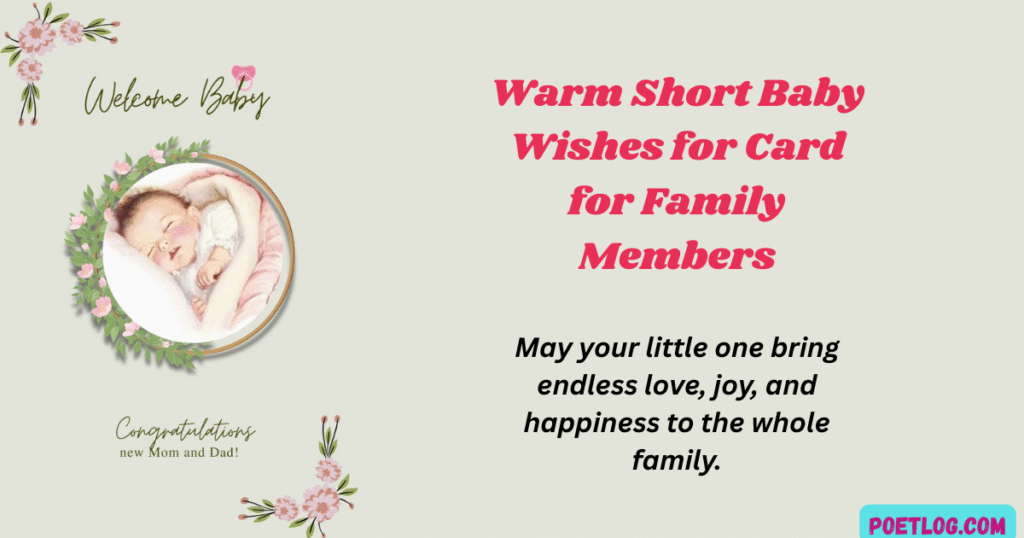 Warm Short Baby Wishes for Card for Family Members