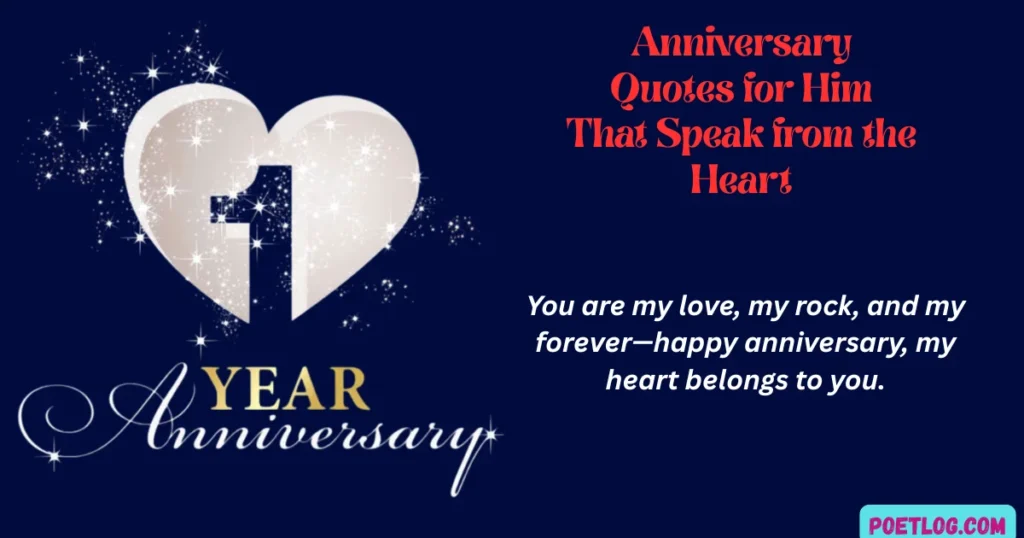 180+ Happy One Year Anniversary Quotes for Your Partner in Love Anniversary Quotes for Him That Speak from the Heart