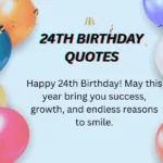 24th Birthday Quotes