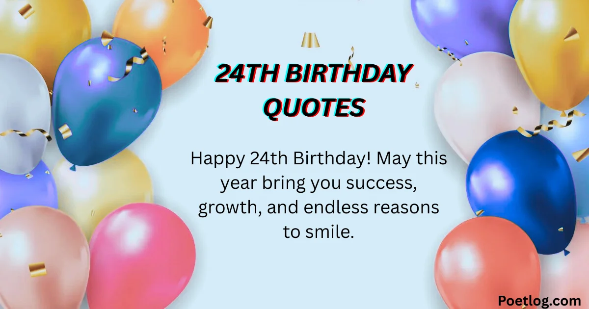 24th Birthday Quotes