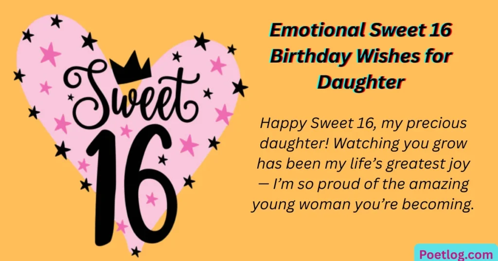Top 230+ Sweet 16 Wishes for Daughter – Emotional Quotes & Loving Words Sweet 16 Wishes for Daughter