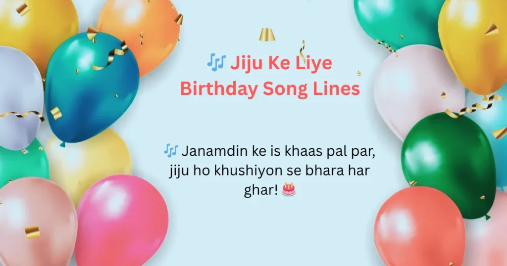🎶 Jiju Ke Liye Birthday Song Lines