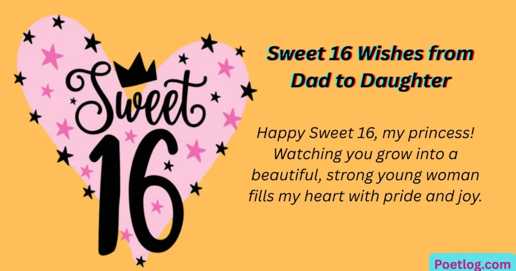 Top 230+ Sweet 16 Wishes for Daughter – Emotional Quotes & Loving Words Sweet 16 Wishes from Dad to Daughter