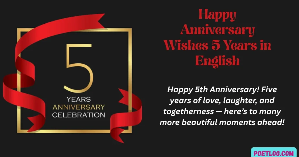 Happy Anniversary Wishes 5 Years in English