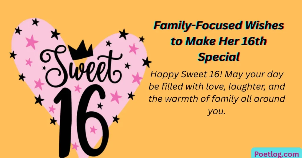 Top 230+ Sweet 16 Wishes for Daughter – Emotional Quotes & Loving Words Family-Focused Wishes to Make Her 16th Special
