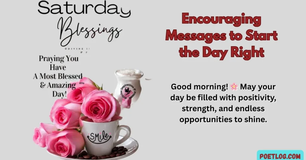 Encouraging Messages to Start the Day Right