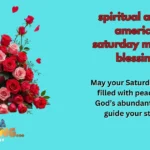 spiritual african american saturday morning blessings