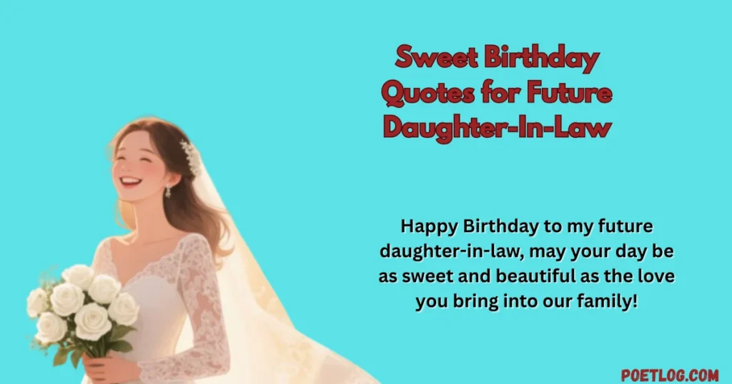 Sweet Birthday Quotes for Future Daughter-In-Law