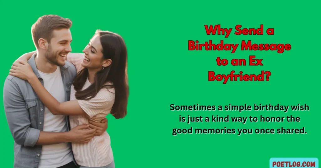 Birthday Message to an Ex Boyfriend